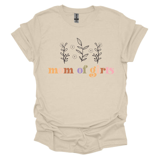 Mom of Girls Shirt – Floral Graphic T-Shirt for Women for Moms with Daughters